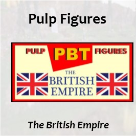 Pulp Figures The British Empire